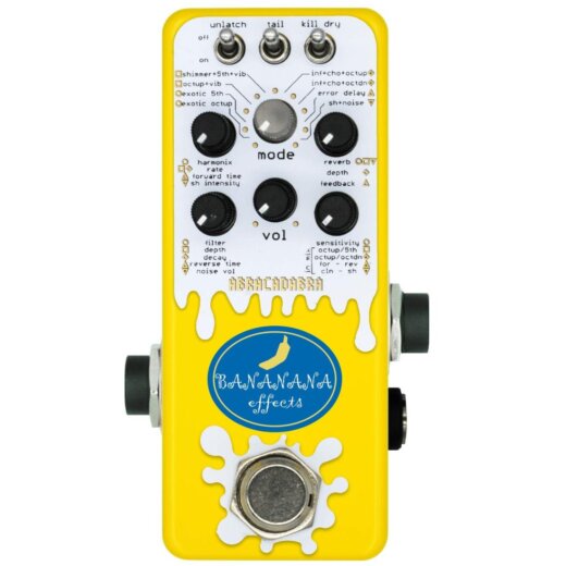 BANANANA effects ABRACADABRA CRAZY REVERB