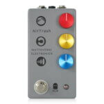 Mattoverse Electronics マットバース・エレクトロニクス / AirTrash Grey 【ファズ】