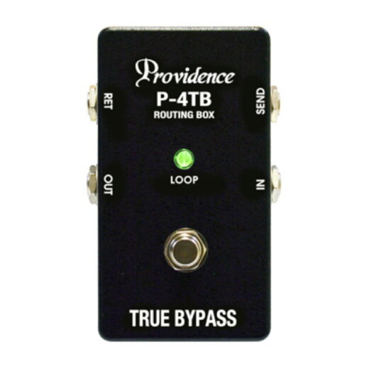 Providence プロビデンス / P-4TB TRUE BYPASS 【エフェクトループスイッチャー】
