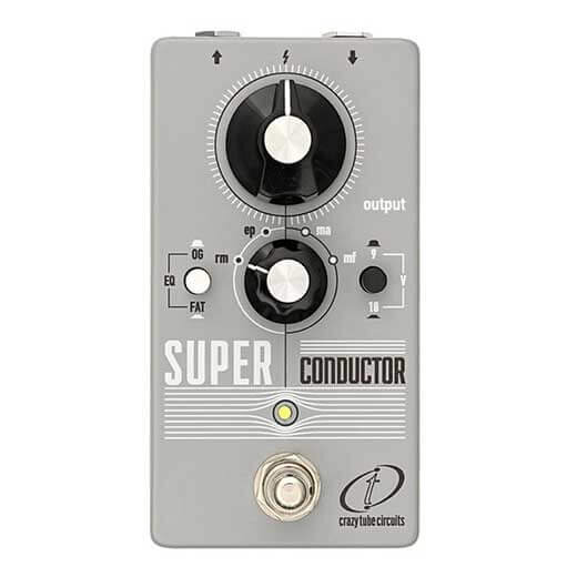 Crazy Tube Circuits クレイジーチューブサーキット / Super Conductor【ブースター】