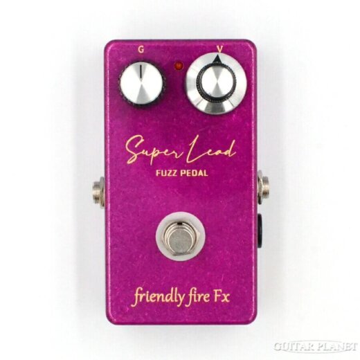 Friendly Fire Fx フレンドリーファイアエフエックス / Super Lead Fuzz Pedal 【ファズペダル】