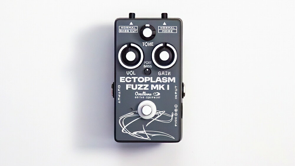 Ovaltone / ECTOPLASM FUZZ MK1 【ファズ】