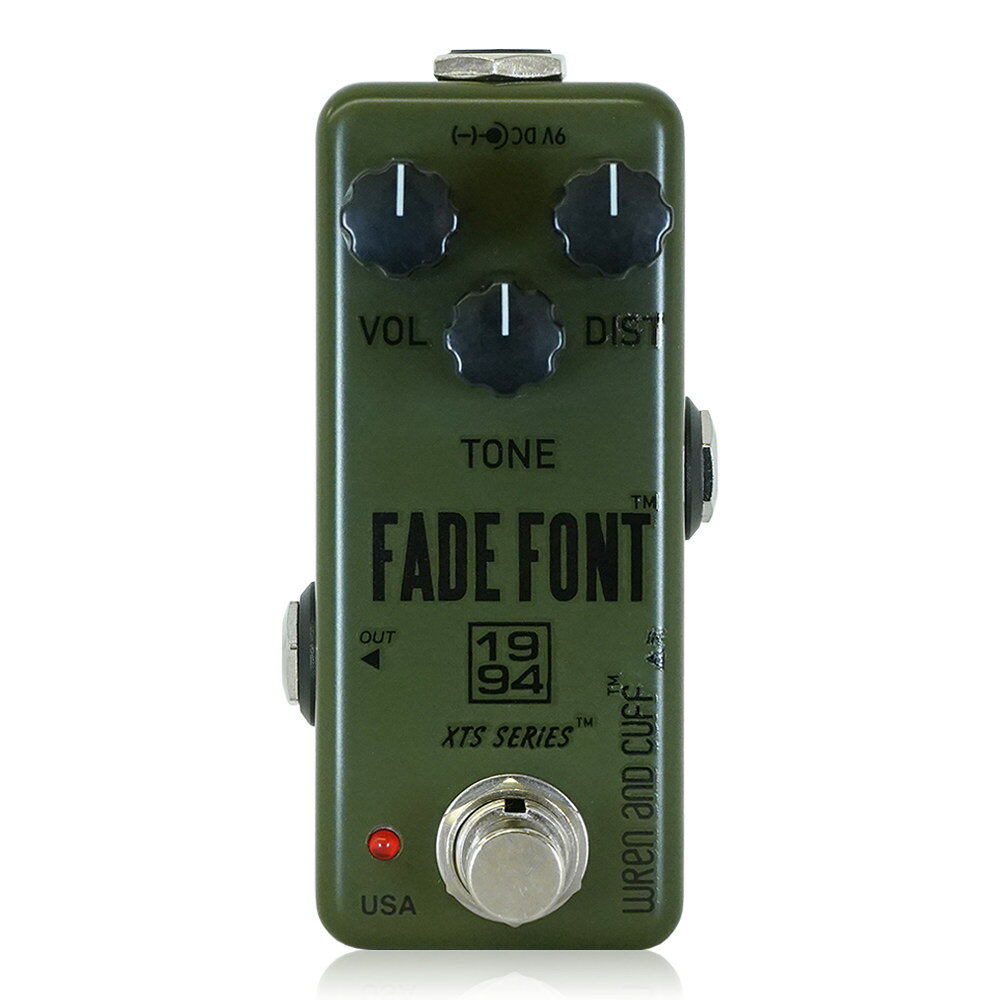 Wren and Cuff レナンドカフ / XTS Fade Font '94 ファズ 【ギターエフェクター】